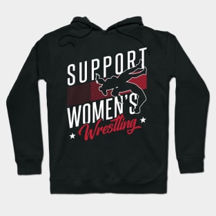 Support women's wrestling Hoodie